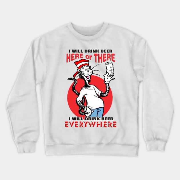 Beer Here and There Crewneck Sweatshirt by the Mad Artist